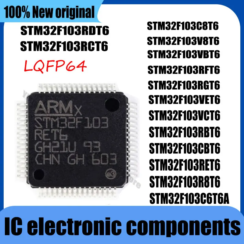 1PCS NEW STM32F103C6T6A C8T6 CBT6 R8T6 TBT6 RCT6 RET6 RFT6 RGT6 V8T6 VBT6 VCT6 VET6 STM32F103 STM32F QFP-64 IC MCU Chip
