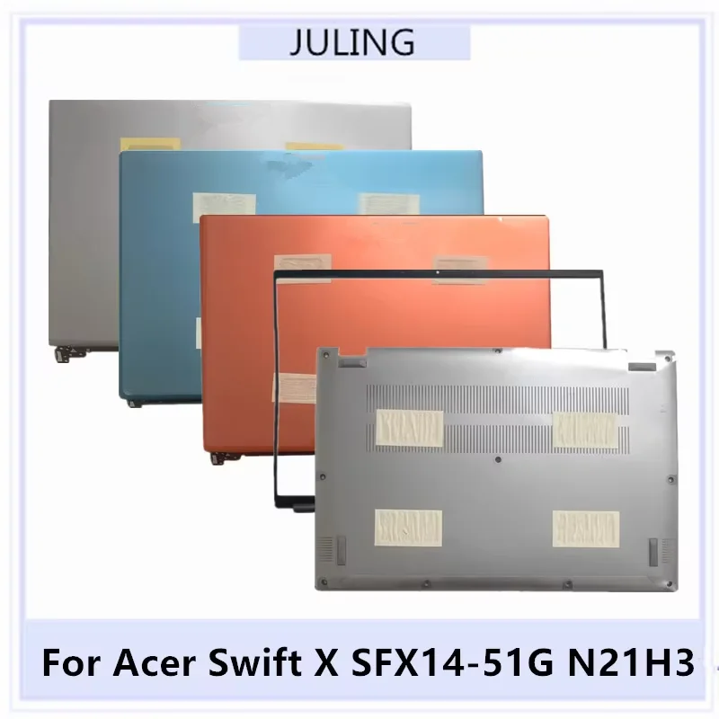 

For Acer Swift X SFX14-51G N21H3 Laptop Top Case LCD Back Cover/Front Bezel/Bottom Case Housing Cover