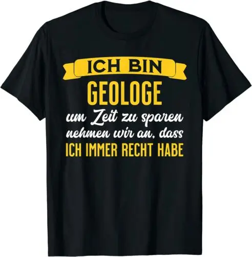 Neu Geologe - ich habe immer Recht - lustiger Spruch Premium Geschenk T-Shirt