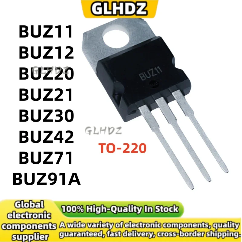 MOS 10UNITS NEW Original BUZ11 BUZ12 BUZ20 BUZ21 BUZ30 BUZ42 BUZ71 BUZ91A TO-220 spot goods