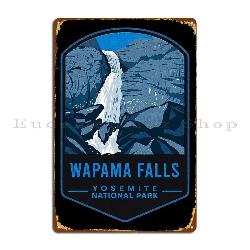Wapama Falls Yosemite National Park Metal Plaque Poster Printing Create Personalized Wall Decor Mural Tin Sign Poster