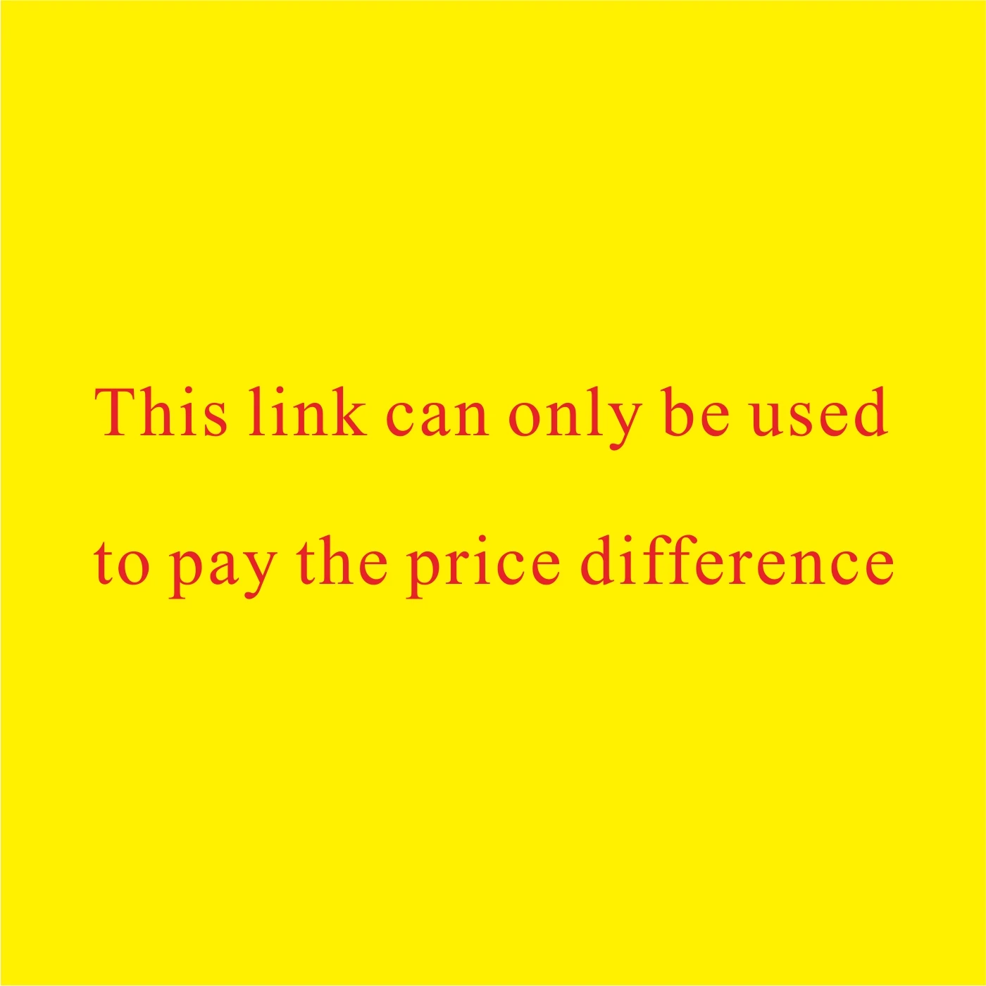 This Link Applies To Paying Extras And Special Custom Items Such As Shipping, Special Customs Fees, Etc.