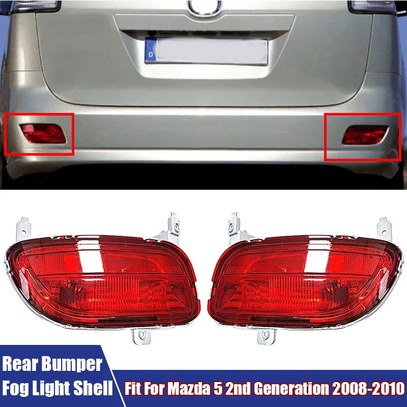 

Car Rear Bumper Brake Light Fog Lamp Taillight Without Bulb Fit For Mazda 5 2nd Generation 2008-2010 CD85-51-660F, CD85-51-650F