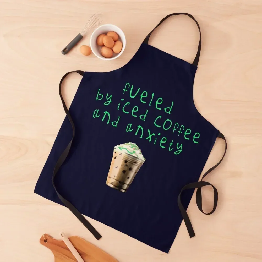 Fueled by iced coffee and anxiety Apron Kitchen For Man Women's Kitchen Apron