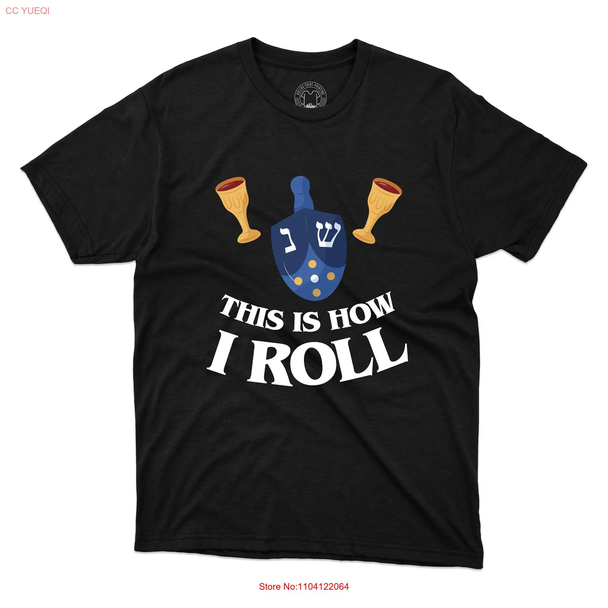 This is How I Roll Hanukkah Dreidel Jewish Holiday T Shirt Religious Festival Chanukah  long or short sleeves