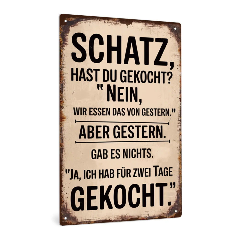 Putuo Decor 1pc German Funny Sarcastic Quotes Vintage Metal Tin Sign, Schatz, hast Du gekocht?, Wall Art Decor for Home, Gift