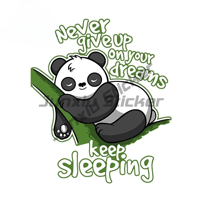 

For Panda Never Give Up on Your Dreams Keep Sleeping Car Stickers Graffiti Cartoon Decals Car Label