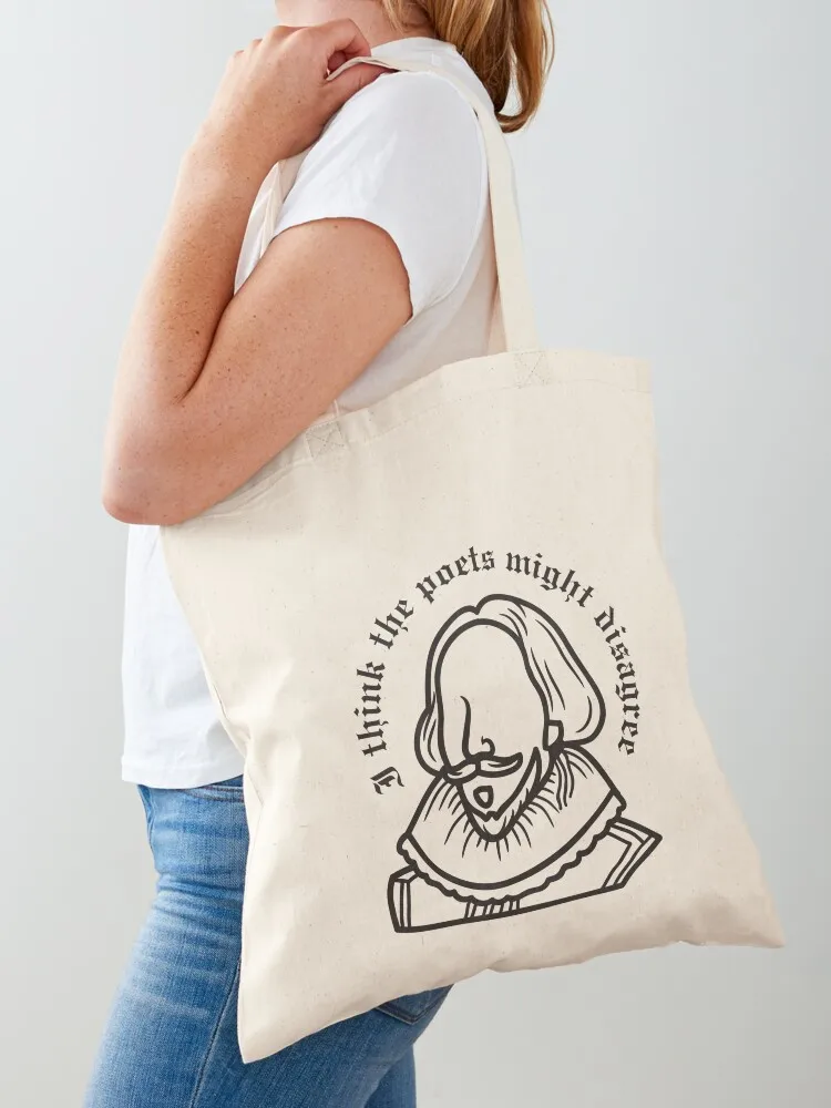 I Think The Poets Might Disagree Tote Bag hand bag the tote bag Fabric