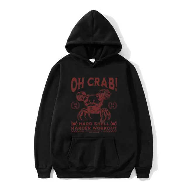 Funny Crab Graphic Hoodie Oh Crab Hard Shell Harder Workout Sweatshirt Men Women's Casual Vintage Fitness Gym Oversized Hoodies