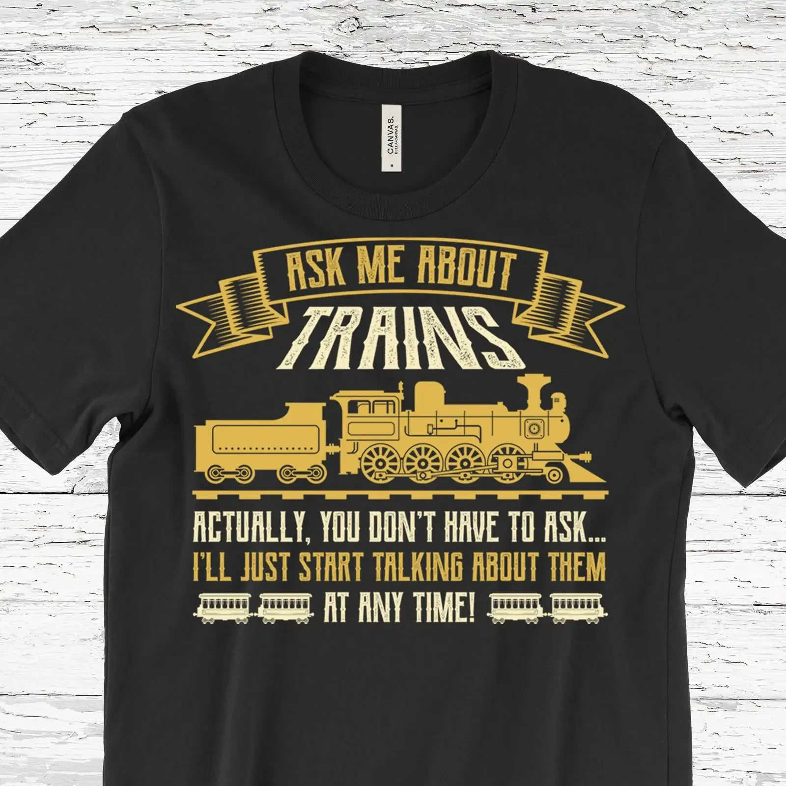Ask Me About Trains Funny Vintage Locomotive T Shirt Railroad Train Lover for Men Casual  vintage Washed designer clothes