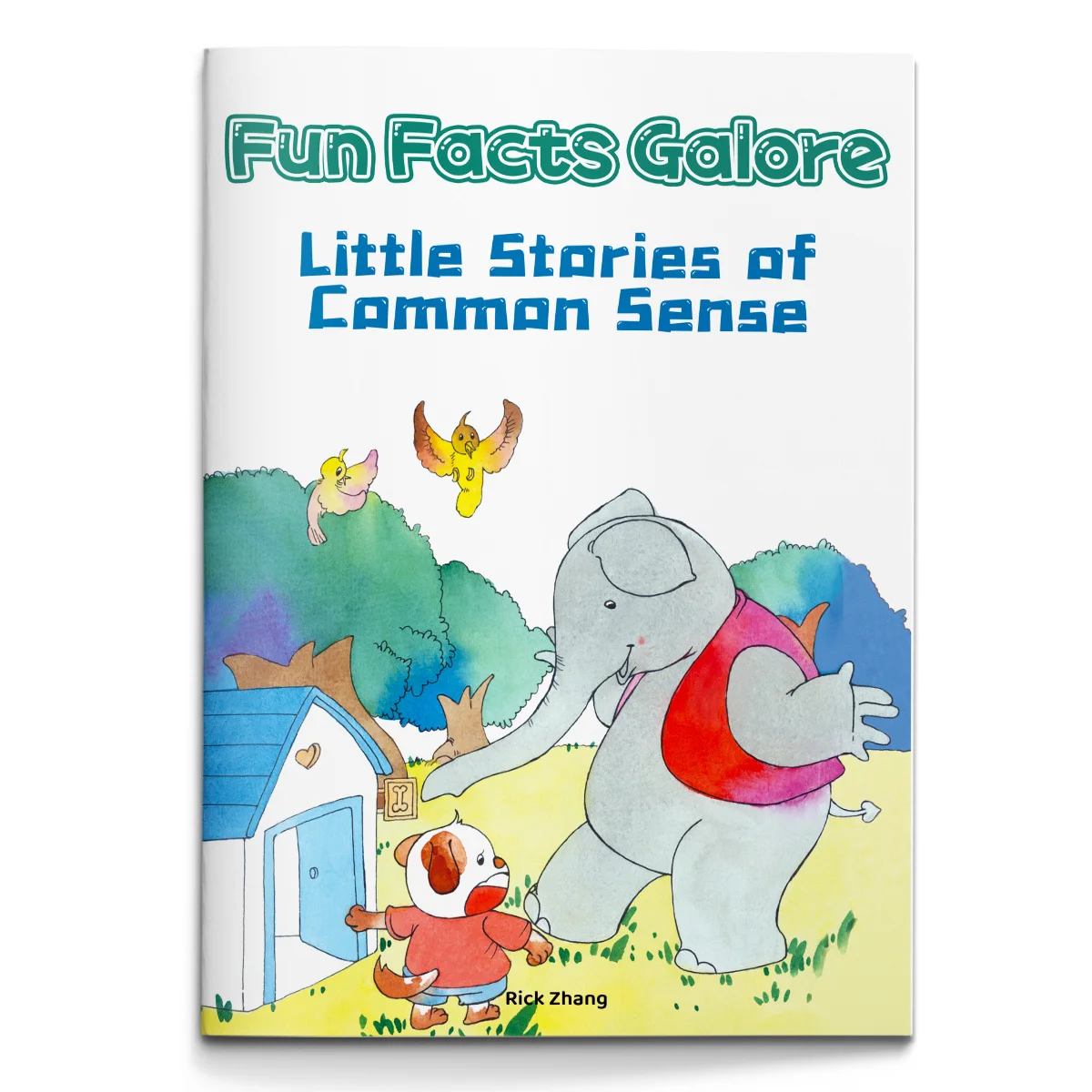 Fun Facts Galore: Little Stories of Common Sense, Engaging Tales to Teach Kids Everyday Knowledge