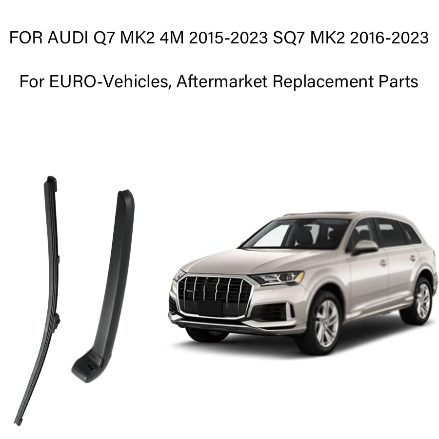

НАБОР ДЛЯ AUDI Q7 MK2 4M 2015-2023 SQ7 MK2 2016-2023 ЛЕЗВИЕ ЗАДНЕГО стеклоочистителя