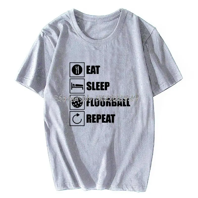 Eat Sleep Floorball Repeat Birthday Funny Unisex Graphic Fashion New Cotton Short Sleeve T Shirts O-Neck Harajuku T-shirt