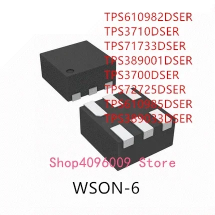 

10 шт. TPS610982DSER TPS3710DSER TPS71733DSER TPS389001DSER TPS3700DSER TPS72725DSER TPS610985DSER TPS389033DSER IC