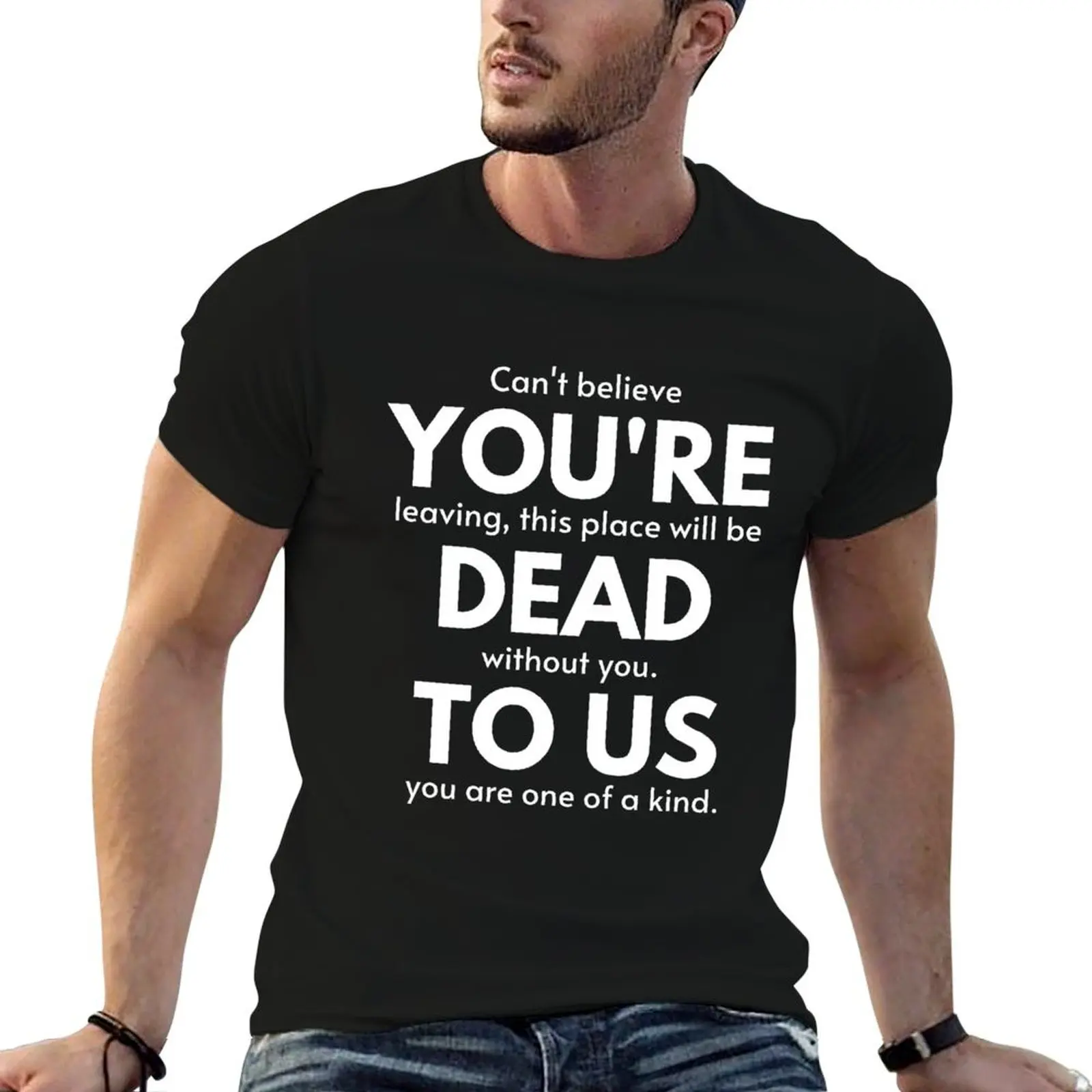 Retirement Gift, coworker leaving gift funny, You're Dead to Us Now, Colleague Farewell, Funny for coworker, Coworker Go T-Shirt