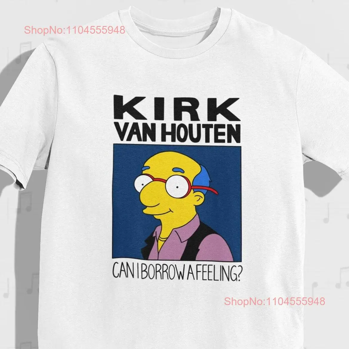 Kirk Van Houten Can I Borrow A Feeling T Shirt Classic Retro 90's for Cartoon and TV Super Fans long or short sleeves