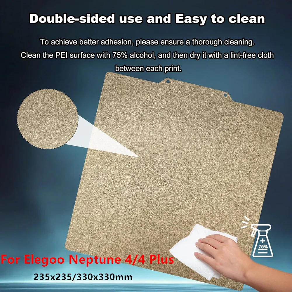 

Magnetic PEI Textured Build Plate for Elegoo Neptune 4/Neptune 4 Plus 235x235/330x330mm Double Sided PEI Spring Steel Sheet