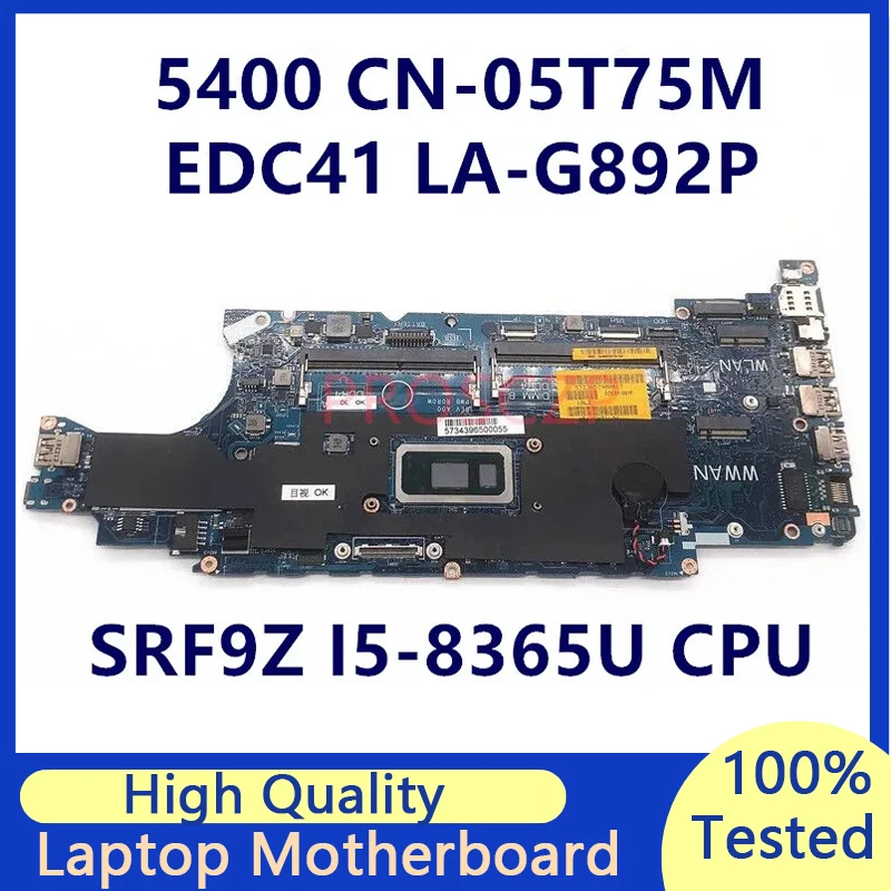 CN-05T75M 05T75M 5T75M Mainboard FOR DELL Latitude 5400 With SRF9Z i5-8365U CPU LA-G892P Laptop Motherboard 100% Working Well