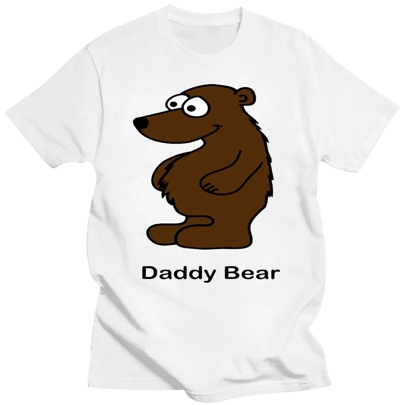 Daddy Bear Men's T-Shirt T Shirt Discount 100 % Cotton T Shirt For Men'S Summer Casual Man T Shirt Good Quality Dress