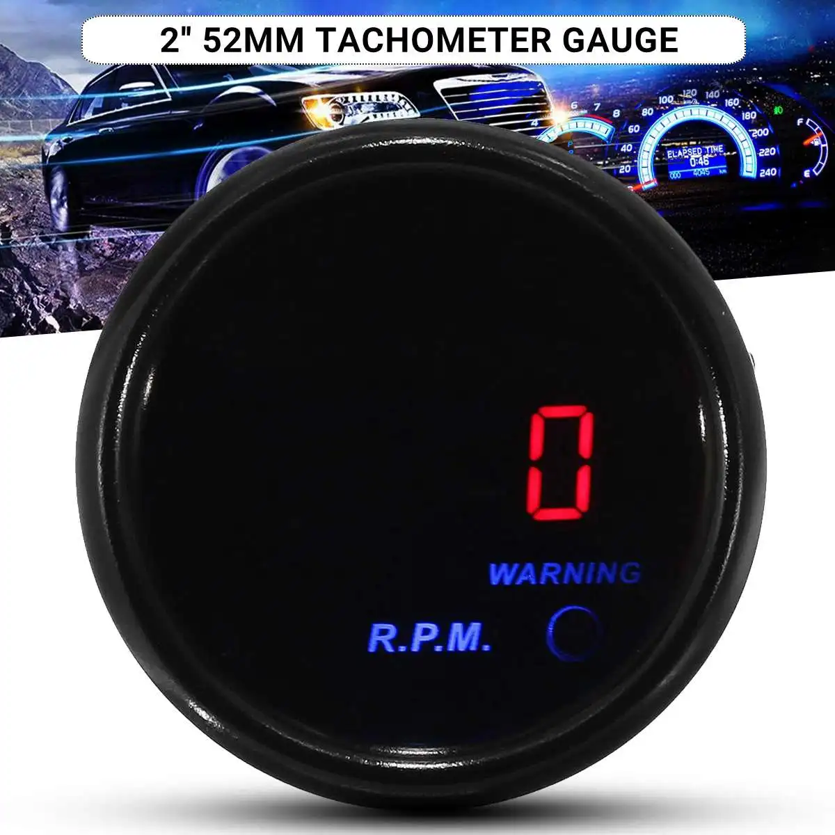 

12V Auto Universal Meter 2 Inch 52mm Car Tachometer 0-9000 RPM Tacho Gauge Digital Red + Blue LED Display Black Face