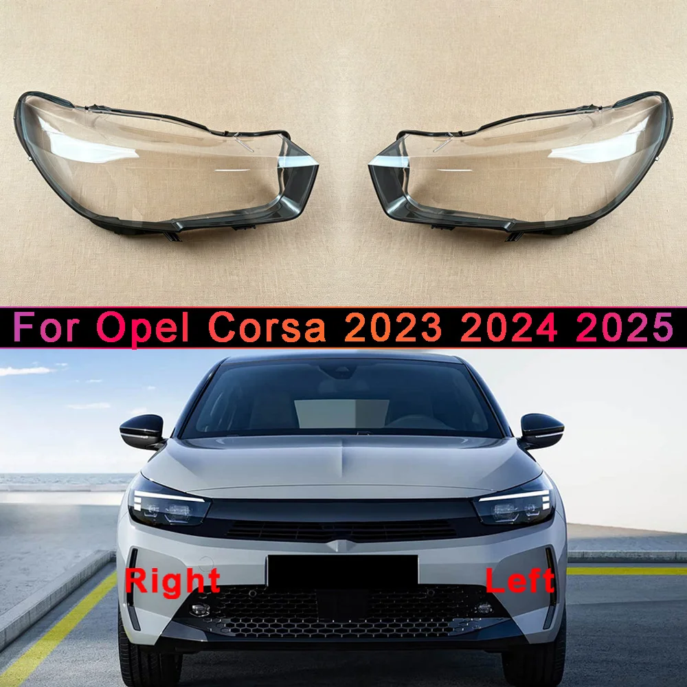 

Front Headlight Shell Headlamp Transparent Lampshade Cover Lens Plexiglass Auto Replacement Parts 2023 2024 2025 For Opel Corsa