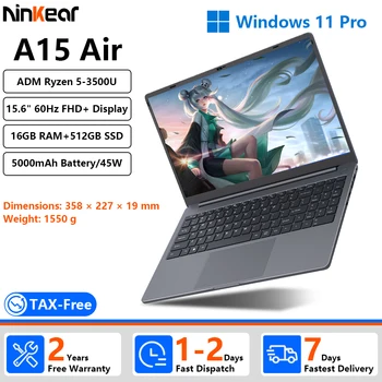 [Ship From Within Europe]Ninkear A15 Air Laptop AMD Ryzen 5 3500U 15.6" FHD+ Display 16GB DDR4+512GB SSD Wi-Fi 5 Bluetooth 4.2 Windows 11 Pro 45.6Wh Battery 45W Charging
