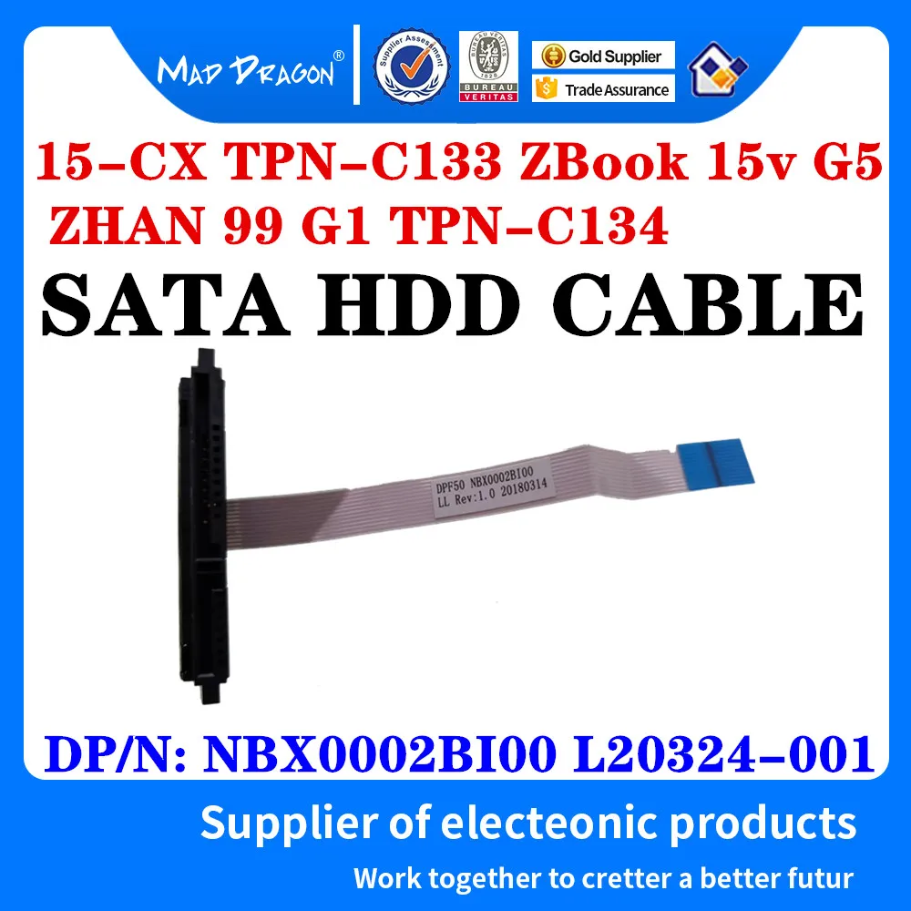 NBX0002BI00 L20324-001 For HP 15-CX ZBook 15v G5 ZHAN 99 G1 TPN-C133 TPN-C134 Laptop SSD HDD Cable SATA Hard Drive Port Cable