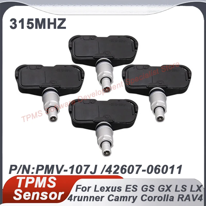 

1/4PCS PMV-107J 315MHZ TPMS Tire Pressure Sensor For Lexus ES GS GX IS RX Toyota Corolla 4Runner RAV4 42607-06011 42607-33011