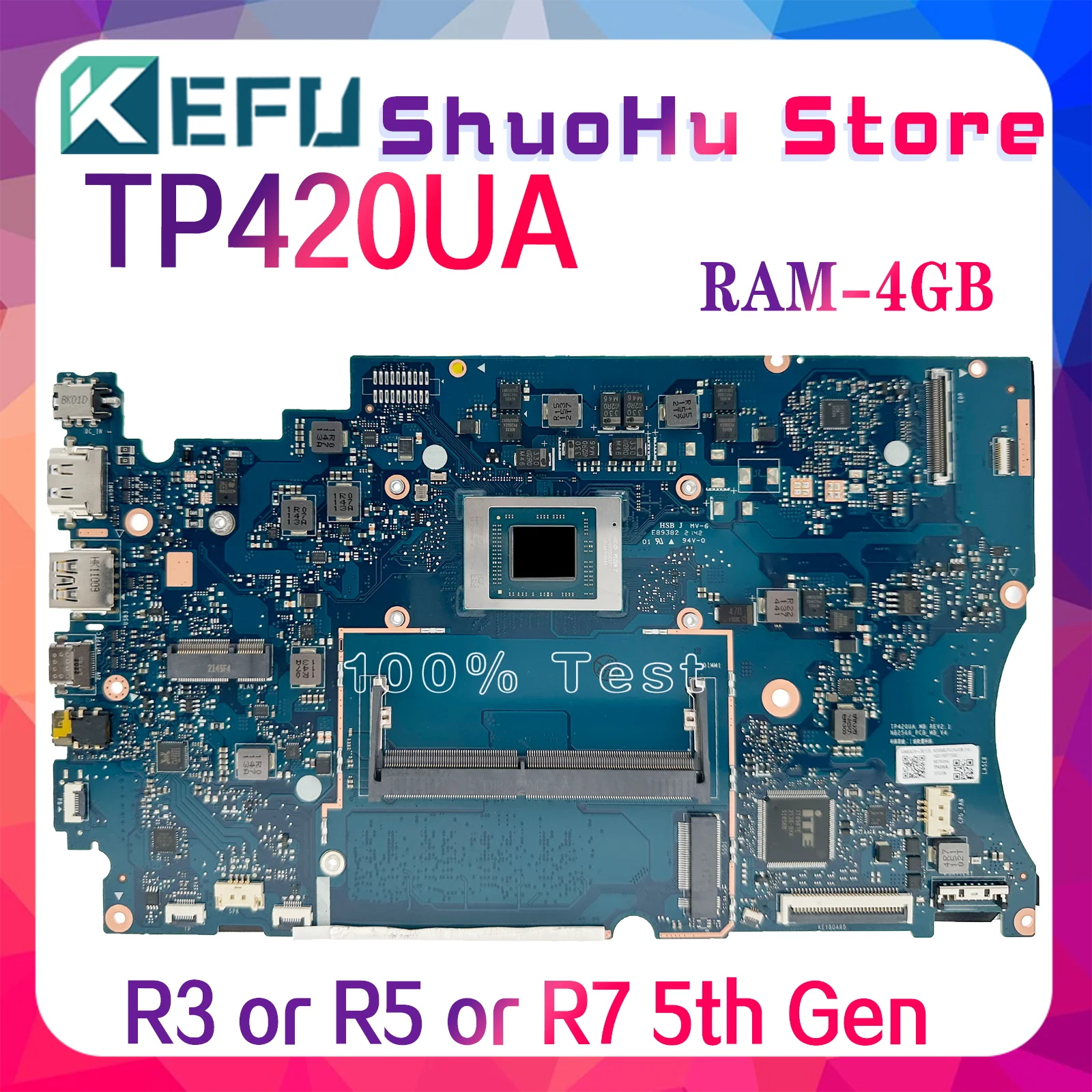 

KEFU TP420UA Mainboard For ASUS J420UA TP420U TM420UA Laptop Motherboard R3 R5 R7 5th Gen RAM/4GB