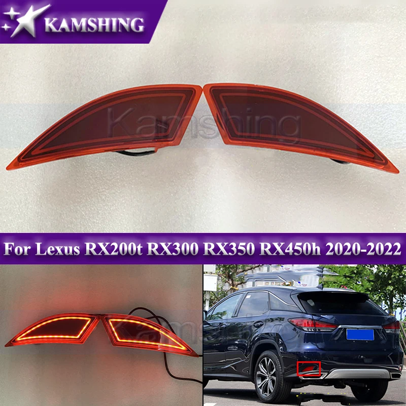 

Kamshing 1 пара светодиодных фонарей заднего бампера для Lexus RX200t RX300 RX350 RX450h 2020-2022, задний стоп-сигнал, стоп-сигнал, отражатель