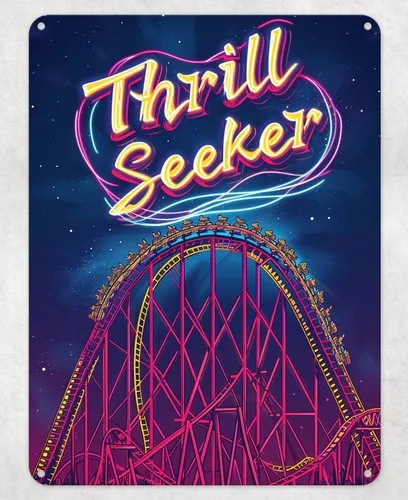 Roller Coaster Thrill Seeker Metal Poster Wall Sign Man Cave Shed Bar Bedroom --Tin Sign