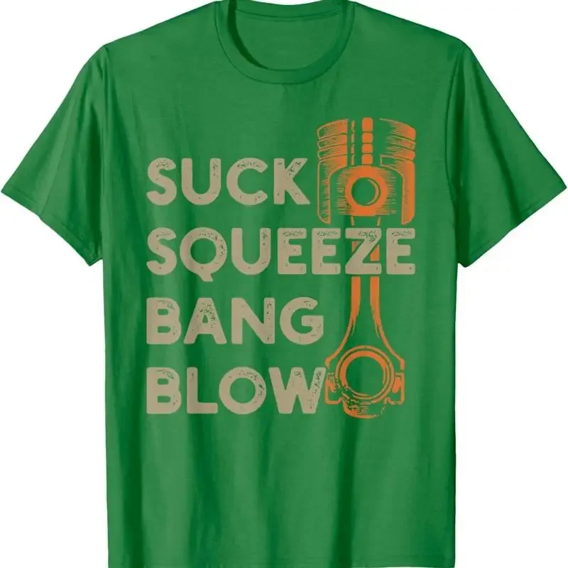4 stroke cycle Suck Squeeze Bang Blow Piston Mechanic T Shirt