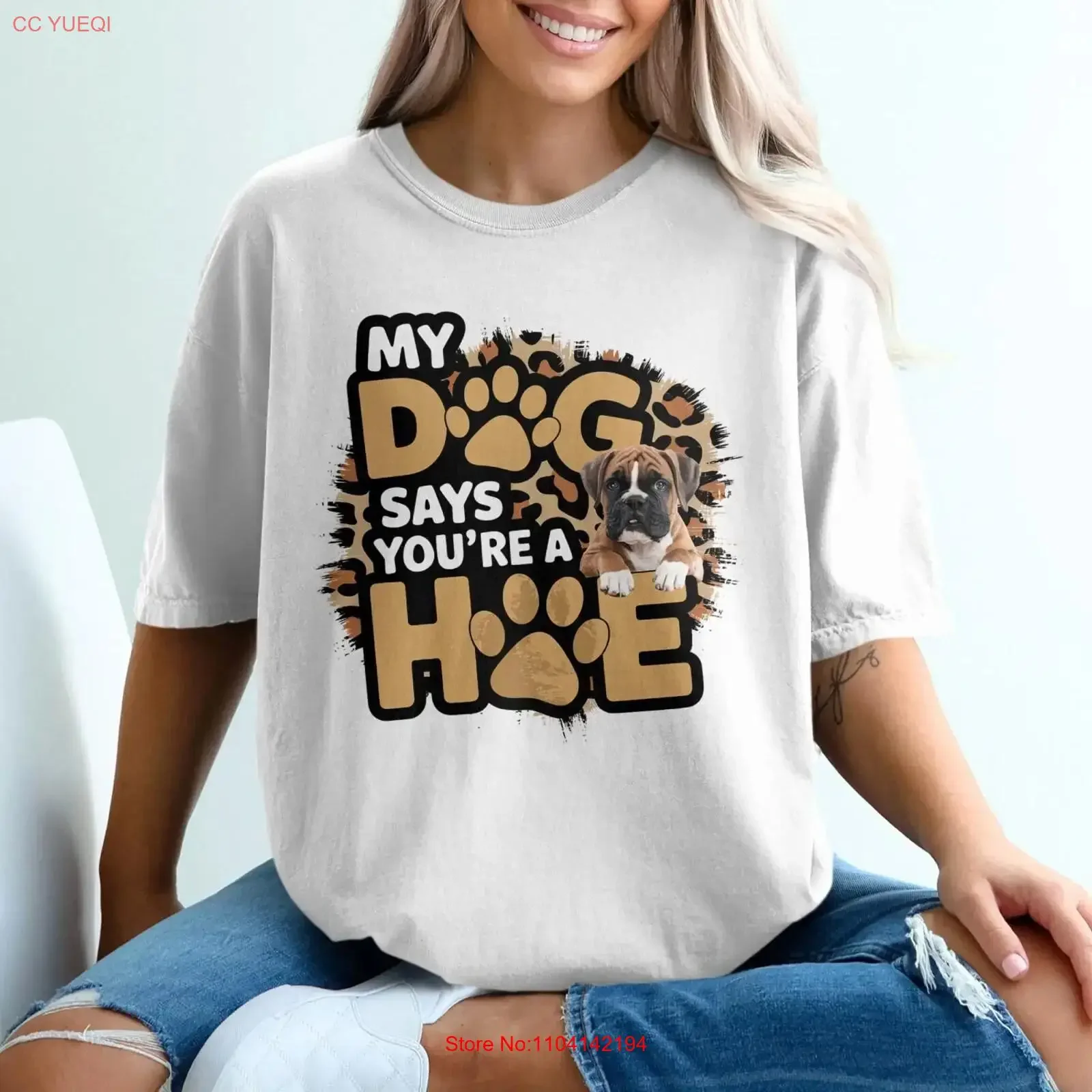 My Dog Says T Shirt Boxer Funny Lover Sarcastic Owner Pet Humor Top  vintage Washed Stretched Slightly Stylish graphic Casual