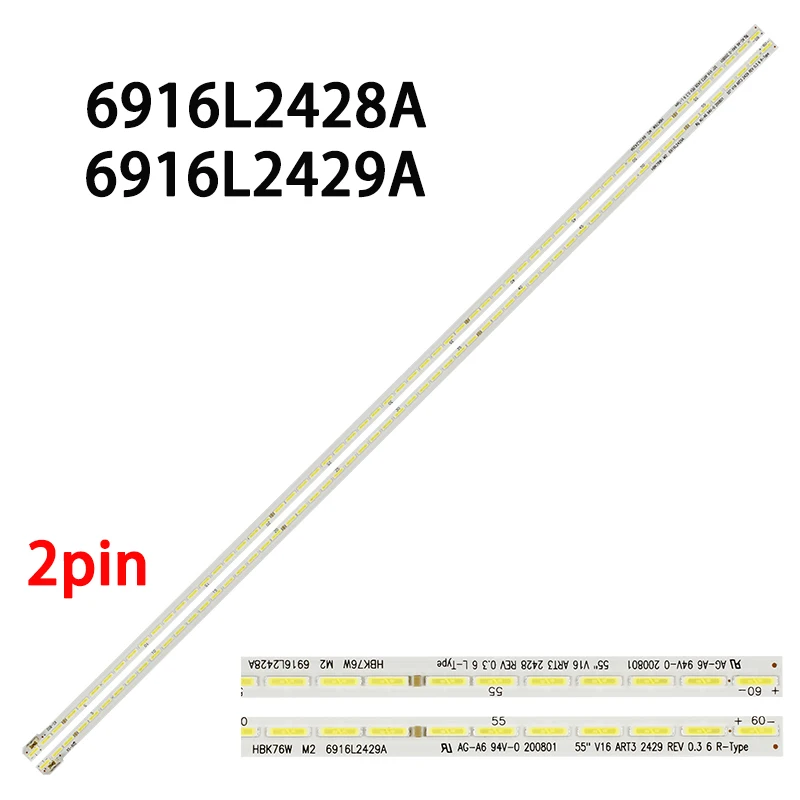 Zestaw 2 szt. 2Pin listwa oświetleniowa LED 55 lj615v 55 lw340c 55 uh7700 55 V16 ART3 6916 l2428a 6916L-2429A 2428A LC550EUE(FJ)(M1) 55lh6000