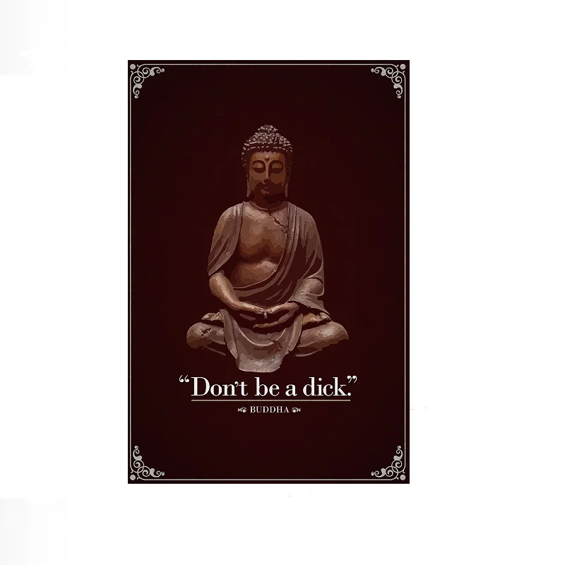 Dont Be A Dick Buddha Posters For Guys or Girls Funny Quotation , Art Picture Print Canvas Poster Home Wall Decor