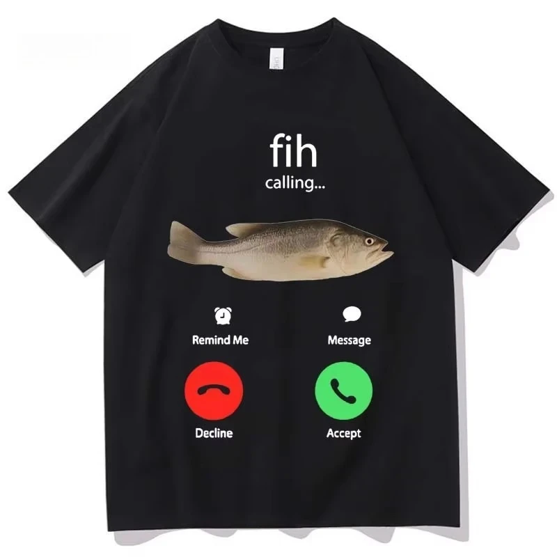 Fih Calling ReminMessage Decline Accept Phone Call Funny Fishman OversizedT-shirt  Women Casual Ladies Tops
