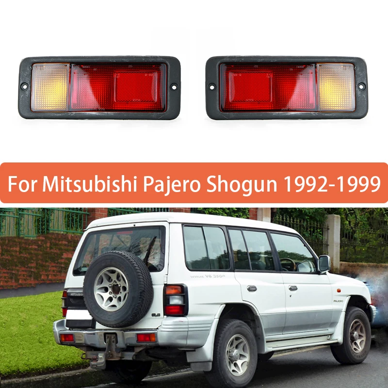 Rear Fog Lamp For Mitsubishi Pajero Shogun Montero 1992 1993 1994 1995 1996 1997 1998 1999 Rear Bumper Signal Light Reflector