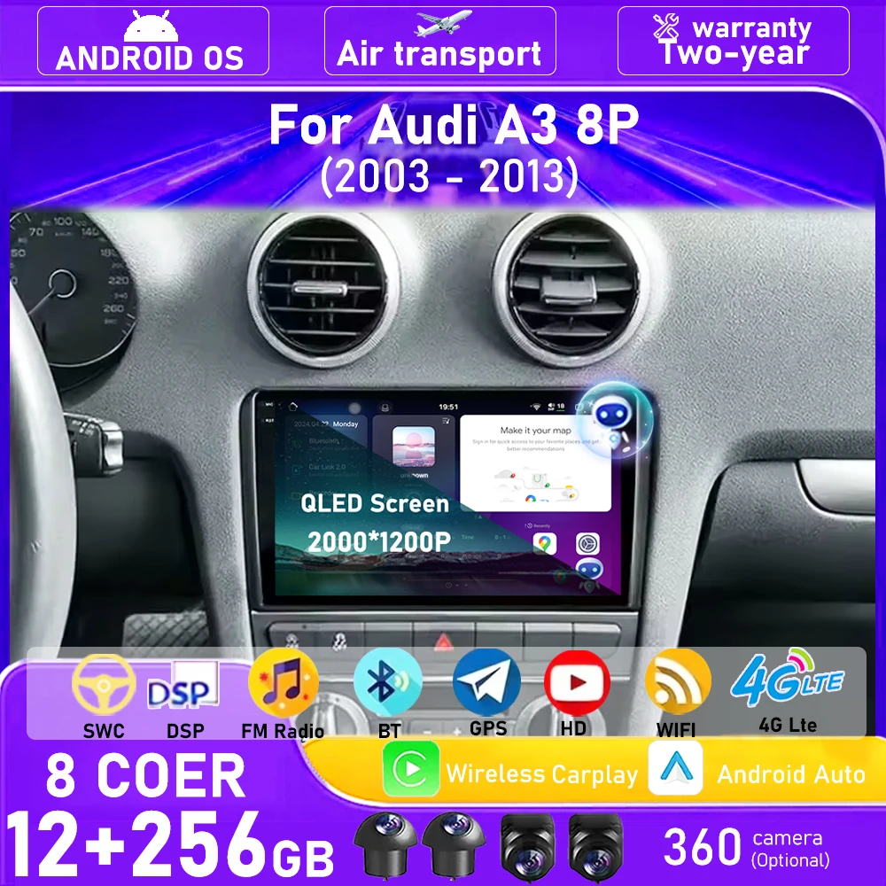Car Radio Multimedia Player GPS Navigation QLED Touch Screen For Audi A3 8P 2003-2013 Android 16 Wireless Carplay DSP Head Unit
