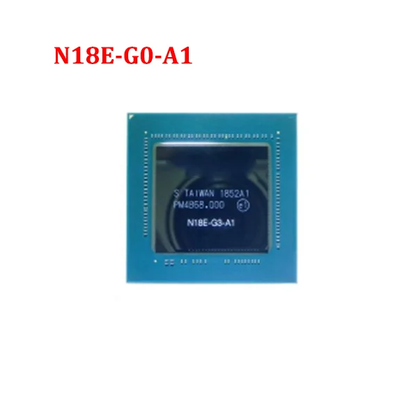 

Original Product N18E-G0-A1 N18E-G1-KD-A1 N18E-G2-A1 N18E-G3R-A1 N18E-G1-B-KD-A1 N18P-G0-MP-A1 N18P-G61-MP2-A1 N18E-G1-B-KA-A1