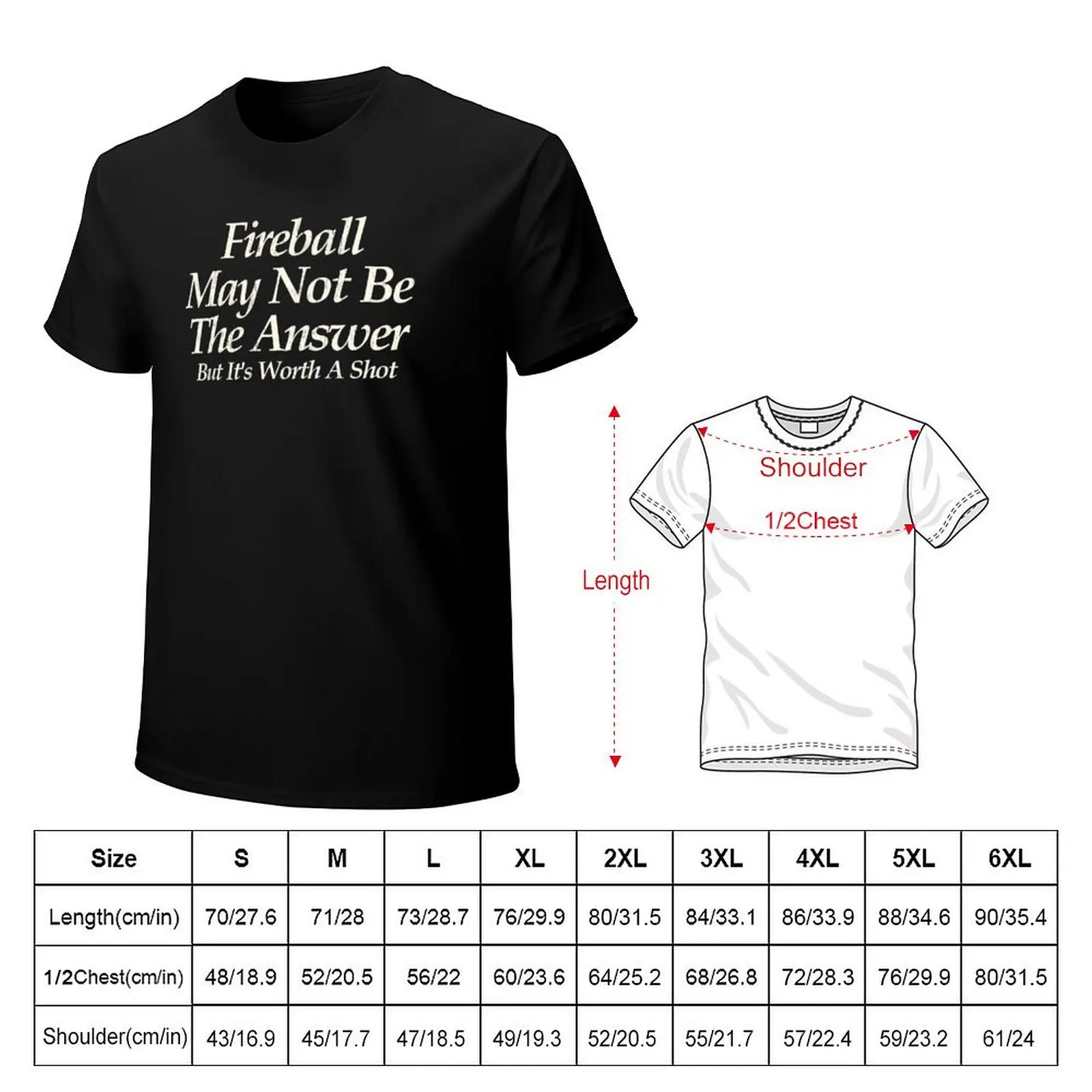 fireball may not be the answer but it's worth a shot T-Shirt Relaxed Fit Casual Short Sleeve Top