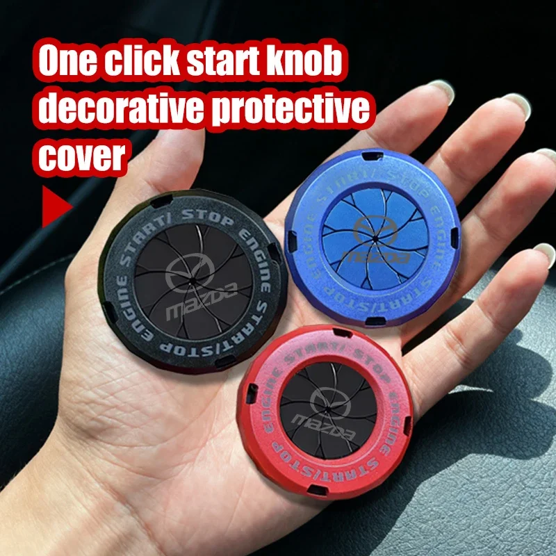 

Interior Decoration Engine Start Stop Button Cap for Mazda CX-5 2 3 6 Axela CX-8 CX-4 DJ BL BM GJ CX5 Accessories