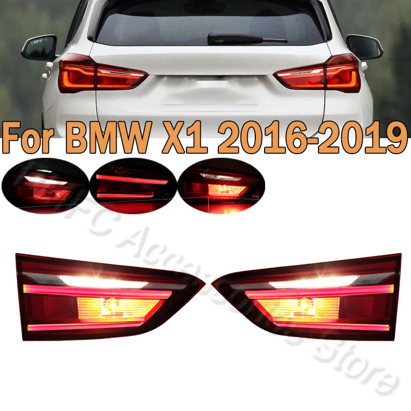 LED Tail Light Assembly For BMW X1 2016-2019 Rear Turn Signal Light Brake Warning Lamp Reversing Light 63217350697 63217350698