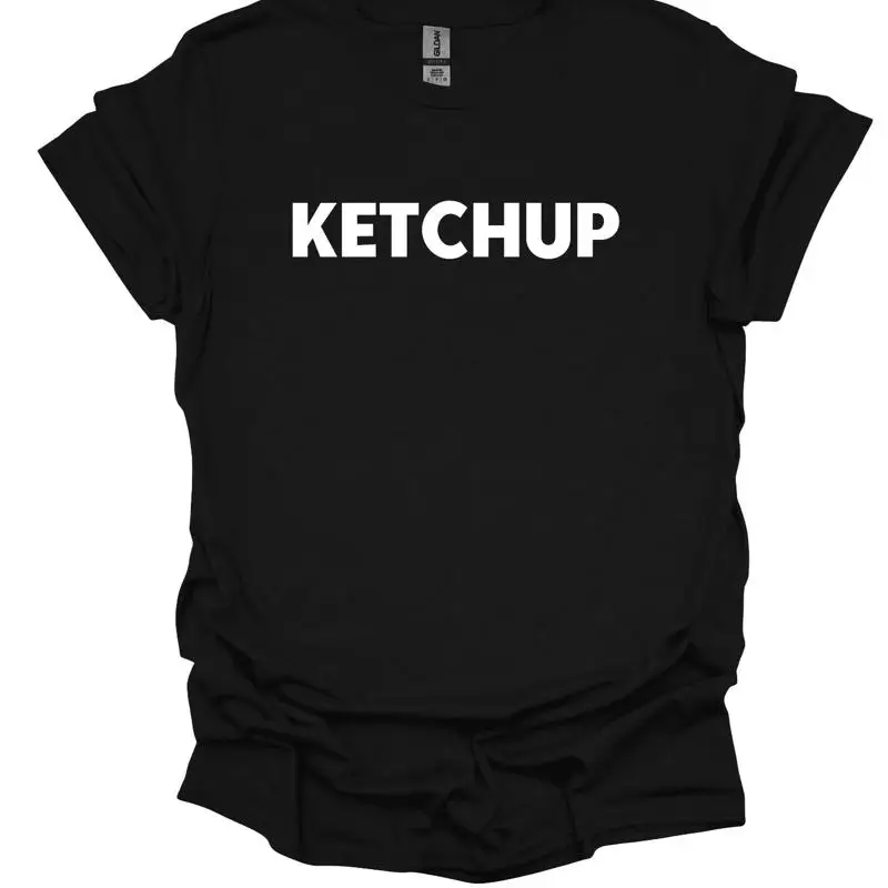 Ketchup T Shirt Tomato Sauce Red Food Slogan Statement Condiment