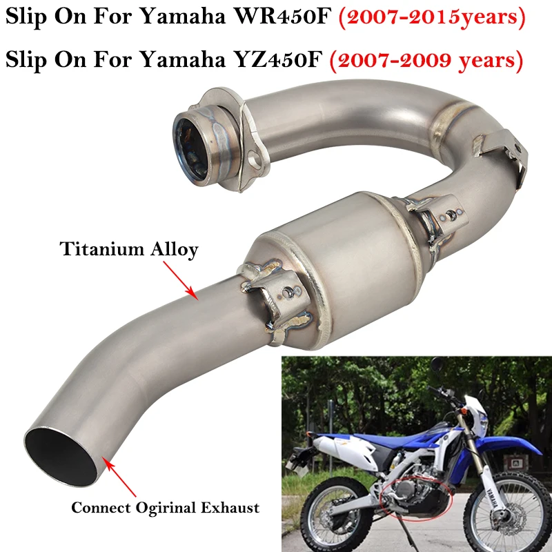 

Titanium Alloy Slip On For Yamaha WR450F FZ450F 2007 - 2015 Motorcycle Dirt Bike Exhaust Escape Systems Front Link Pipe Trail