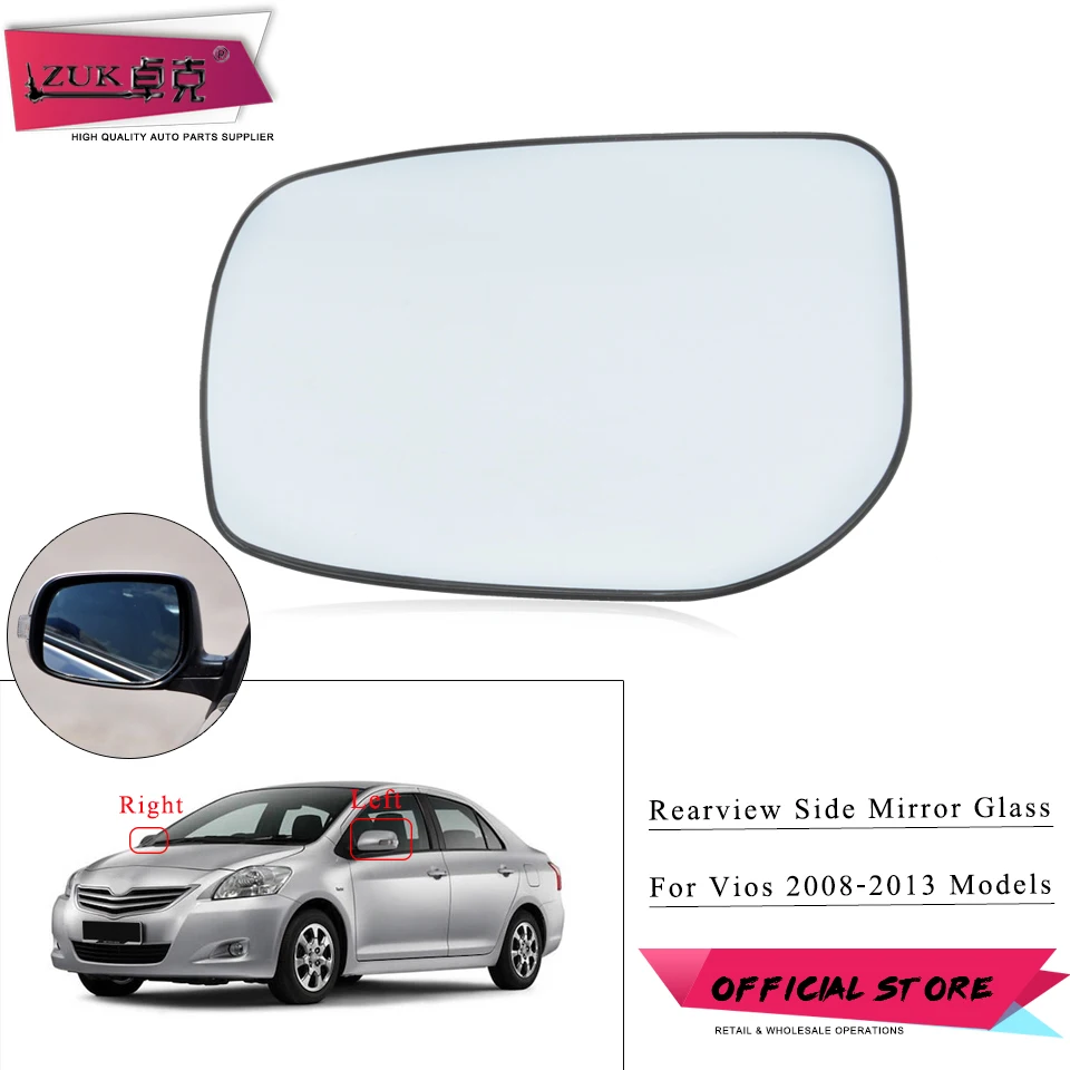 ZUK Outer Rearview Side Mirror Glass Lens For Toyota For Vios 2008-2013 NCP92 ZSP92 Side Back Up Mirror Glass