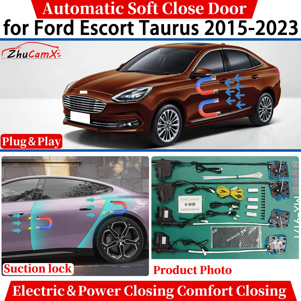 

ZhuCamX for Ford Escort Taurus 2015-2023 Car Automatic Soft Close Door Electric Power Comfort Closing Suction lock Quiet System