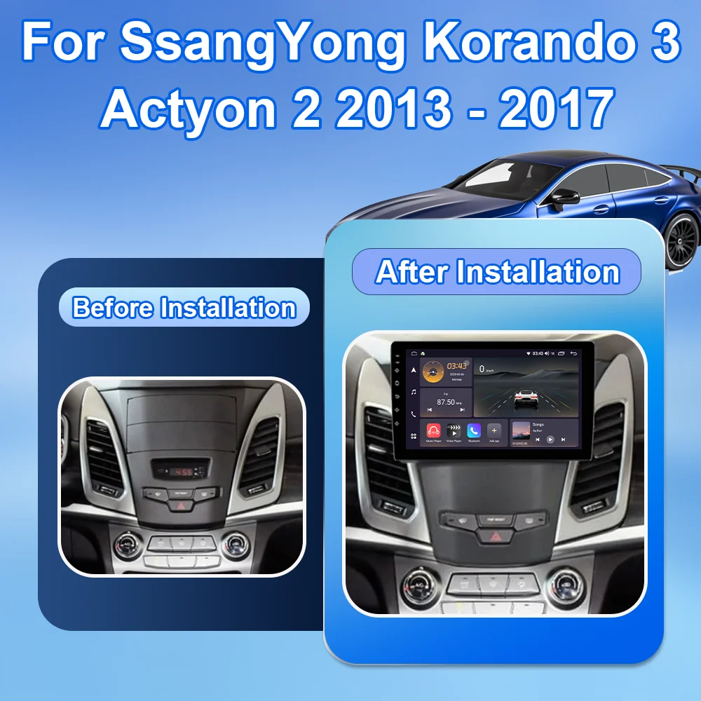 Android 15 For SsangYong Korando 3 Actyon 2 2013 - 2017 Car Radio Stereo Multimedia Video Player GPS 4G CarPlay Touch Screen BT