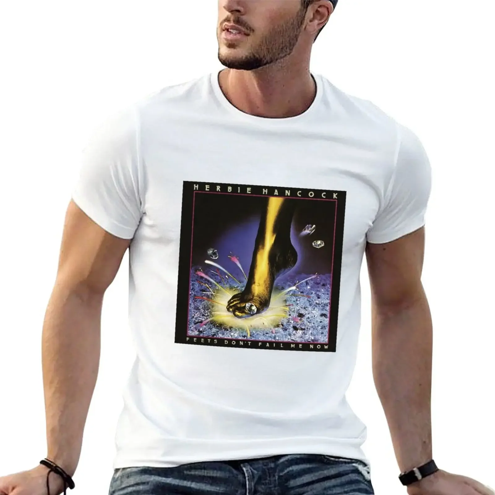Feets Don't Fail Me Now - Herbie Hancock T-Shirt new edition vintage man t shirt kawaii clothes mens plain t shirts