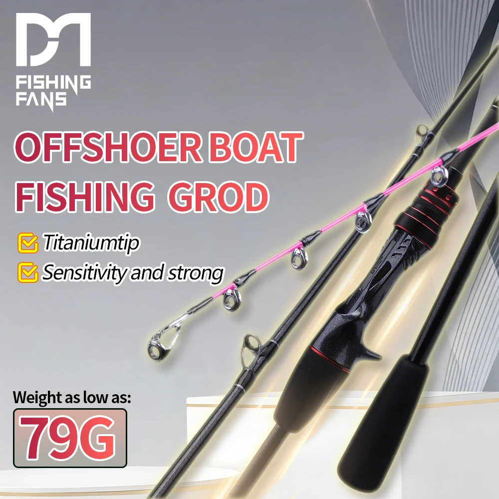 

FISHINGFANS Casting Jigging Rod 1.7m slow Jigging Rod Light Weight Powerful titanium tip for squid Octopus egi Boat Rod