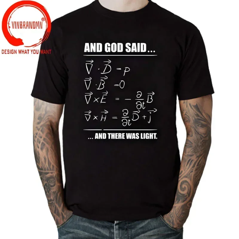 Physics T Shirt God Says Maxwell Equations And Then There Was Light Nerd Design Cotton Geek Science Tshirt EU Size Oversize 5XL